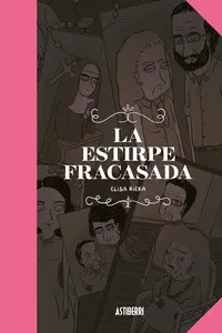La Estirpe Fracasada