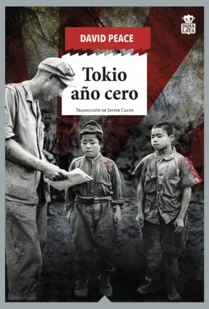 Tokio Año Cero. Trilogia de Tokio 1