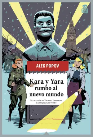 Kara y Yara Rumbo Al Nuevo Mundo