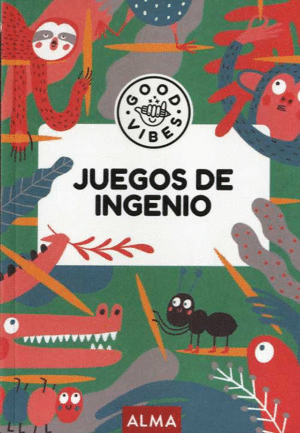 JUEGOS DE INGENIO (GOOD VIBES) (+ 8 AÑOS)