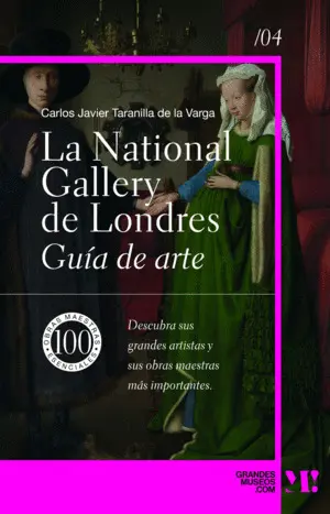 La National Gallery. Guia de Arte