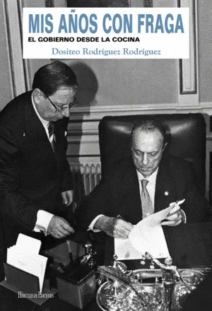 Mis Años con Fraga