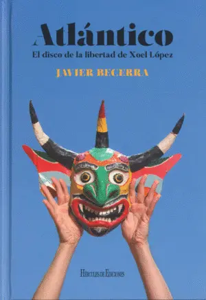 Atlántico. El Disco de la Libertad de Xoel López