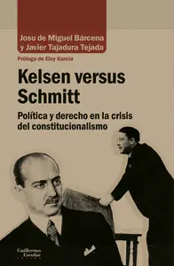 Kelsen Versus Schmitt