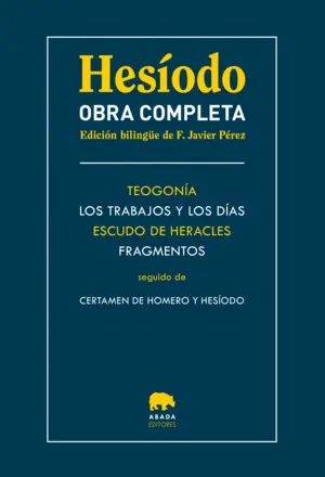 Obra Completa Hesíodo. (Ed. Bilingüe de F. Javier Pérez)