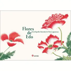 Flores de Edo. Enciclopedia Ilustrada de Flores Japonesas