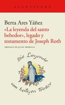 «La Leyenda del Santo Bebedor», Legado y Testamento de Joseph Rot