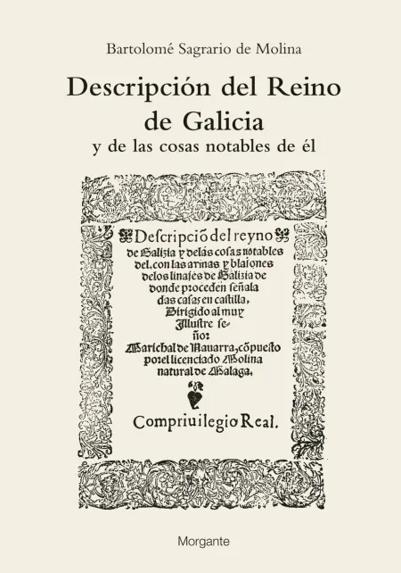 Descripcion del Reino de Galicia:y de las Cosas Notables