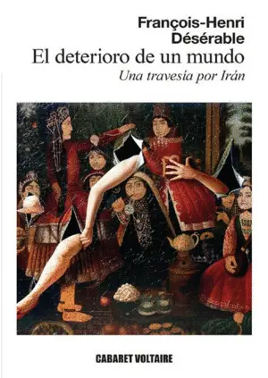 El Deterioro de un Mundo