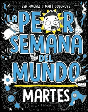 La Peor Semana del Mundo 2 - Martes