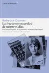 La Frecuente Oscuridad de nuestros Días