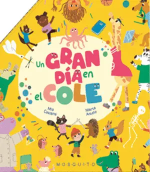 Un Gran Día en el Cole