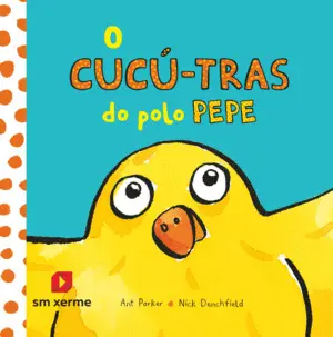 O Cucú-Tras Do Polo Pepe