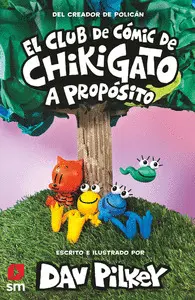 Chikigato 3. El Club de Cómic de Chikigato. A Propósito