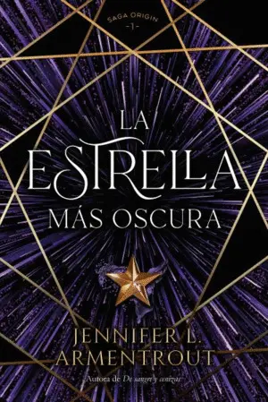 La Estrella Más Oscura. Origin 1