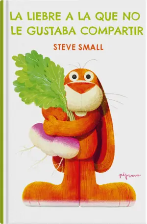 La Liebre a la que no le Gustaba Compartir