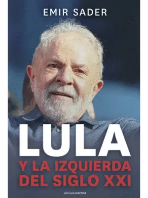 Lula y la Izquierda del Siglo Xxi