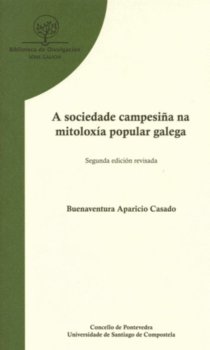 A SOCIEDADE CAMPESIÑA NA MITOLOXIA POPULAR GALEGA