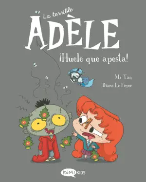 La Terrible Adèle Vol. 11 ¡Huele que Apesta!