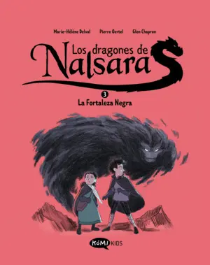 Los Dragones de Nalsara Vol. 3 la Fortaleza Negra