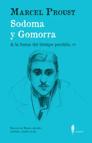 Sodoma y Gomorra (A la Busca del Tiempo Perdido, Iv)