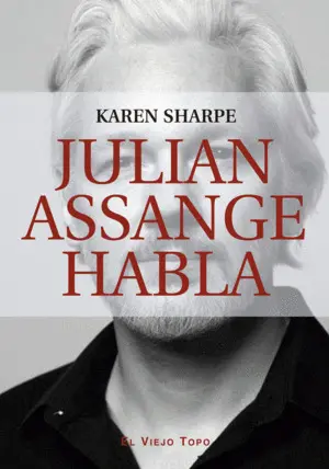 Julian Assange Habla