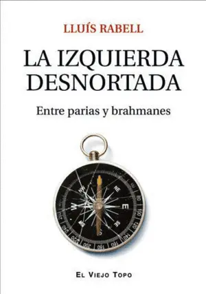 La Izquierda Desnortada
