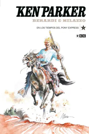 Ken Parker Núm. 45: en los Tiempos del Pony Express