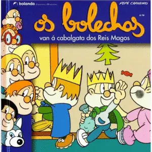 Os Bolechas Van a Cabalgata Dos Reis Magos