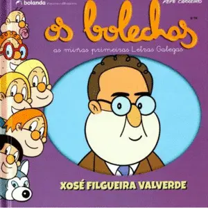 Os Bolechas. Xose Filgueira Valverde