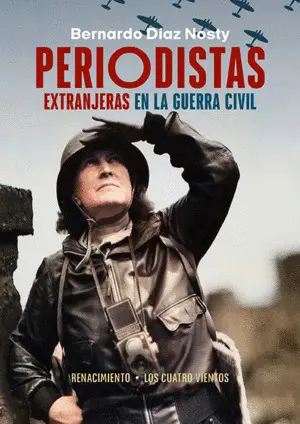Periodistas Extranjeras en la Guerra Civil
