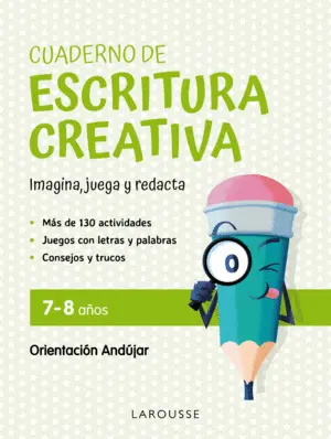 Cuaderno de Escritura Creativa 7-8 Años