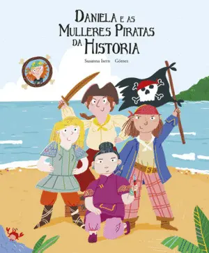 Daniela e As Mulleres Piratas Da Historia