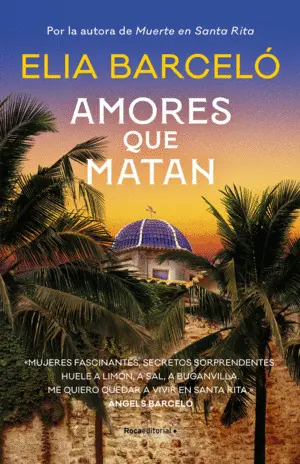 Amores que Matan (Muerte en Santa Rita 2)