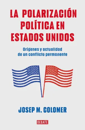 La Polarizacion Politica en Estados Unidos
