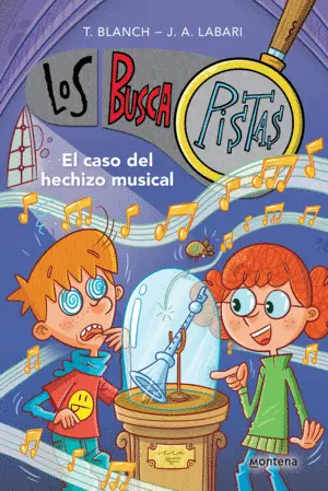 El Caso del Hechizo Musical (Serie los Buscapistas 15)