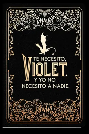 DIARIO OFICIAL DE ALAS DE SANGRE: TE NECESITO, VIOLET.