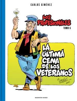 La Ultima Cena de los Veteranos (Los Profesionales 6)