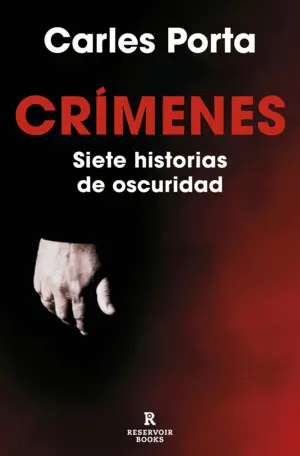Crimenes 1. Siete Historias de Oscuridad