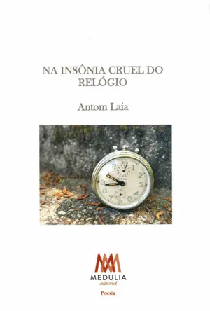 Na Insônia Cruel Do Relógio