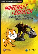 Minecraft y Scratch. Herramientas Lúdicas para la Educación