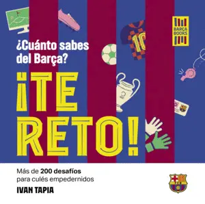 Te Reto! ¿Cuanto Sabes del Barça?