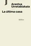 La Ultima Casa