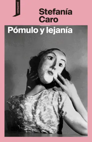 Pómulo y Lejanía