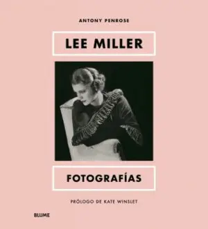 Lee Miller. Fotografías