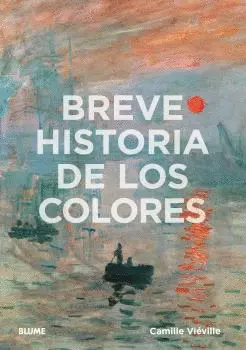 Breve Historia de los Colores