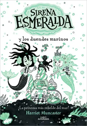 Sirena Esmeralda y los Duendes Marinos (La Sirena Esmeralda 2)