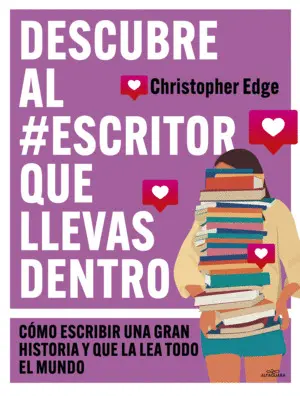 Descubre Al #Escritor que Llevas dentro