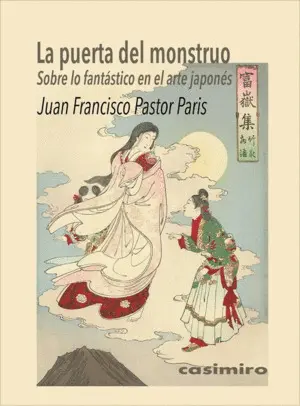 La Puerta del Monstruo. Sobre lo Fantástico en el Arte Japonés