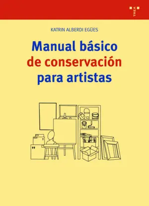 Manual Básico de Conservación para Artistas